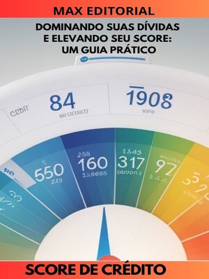 cover image of Dominando Suas Dívidas e Elevando seu Score
